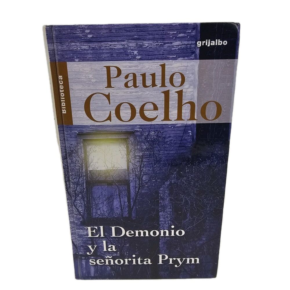 El Demonio y la Senorita Prym Spanish Edition by Paulo Coelho Hardcover Grijalbo